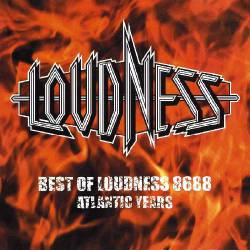 Loudness : Best of Loudness 86 - 88 (the Atlantic Years)